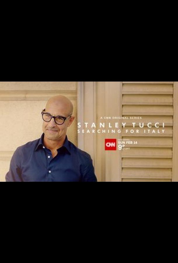 Stanley Tucci: Searching for Italy